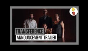 Transference - E3 Announcement trailer