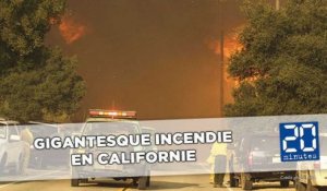 Californie: Un gigantesque incendie ravage des hectares de forêt