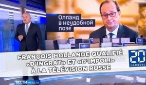 François Hollande qualifié «d'ingrat» et «d'impoli» à la télévision russe