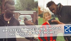 Balotelli à Nice: Cinq photos qui nous y font croire