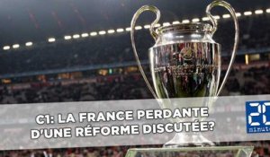 Ligue des champions: La France perdante d'une réforme discutée?