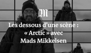 Cannes 2018 : Mads Mikkelsen explique les dessous de la scène d'ouverture d'« Arctic »