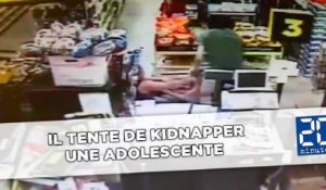 Il tente de kidnapper une adolescente en l'arrachant à sa mère