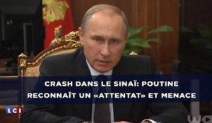 Crash dans le Sinaï: Poutine reconnaît un «attentat» et menace
