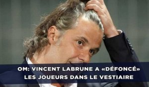 OM: Vincent Labrune a «défoncé» les joueurs dans le vestiaire