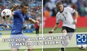 Euro 2016: Allemagne-Italie, le match des extrêmes