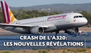 Crash de l'A320: Les nouvelles révélations