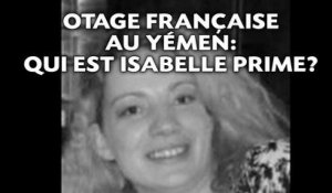Qui est Isabelle Prime, la française enlevée au Yémen?