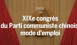 Chine : à quoi sert l'immense congrès du Parti communiste ?