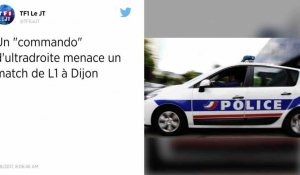 Dijon: un "commando" d'ultradroite menace un match de Ligue 1