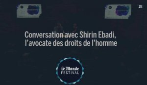 Monde Festival : conversation avec Shirin Ebadi, l'avocate des droits de l'homme