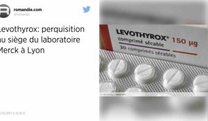 Levothyrox : perquisition au siège du laboratoire