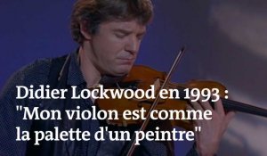 Didier Lockwood en 1993 : « Mon violon est comme la palette d'un peintre »