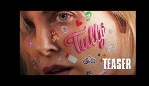 TULLY - avec Charlize Theron - Teaser VOST