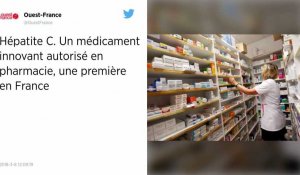 Hépatite C. Un médicament innovant autorisé en pharmacie, une première en France.