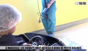 Le 18:18 - Marseille : des petits bolides pour amener les enfants au bloc opératoire