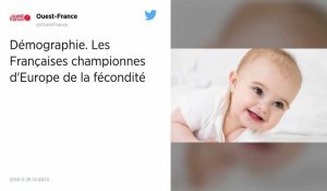 Démographie. Les Françaises championnes d'Europe de la fécondité.