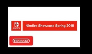 Nintendo Switch Nindies Showcase Spring 2018