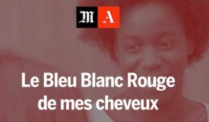 Le Bleu Blanc Rouge de mes cheveux, un film à fleur de peau