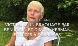Nadine Focant a été victime d'un braquage des frères Herman en 2008 à Forrières