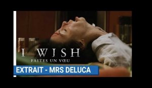 I WISH Faites un voeu : Extrait - Mrs Deluca [au cinéma le 26 juillet 2017]