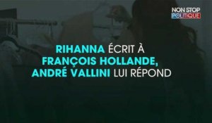 Rihanna écrit à François Hollande, André Vallini lui répond