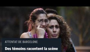 Attentat de Barcelone : des témoins racontent la scène