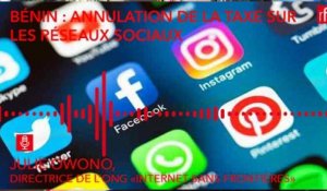 Bénin : annulation de la taxe sur les réseaux sociaux