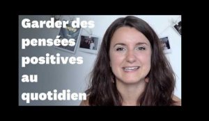 4 exercices pour retrouver vos pensées positives en douceur au quotidien