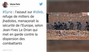Syrie. Assaut sur Idlib : Le Drian craint une dispersion des djihadistes