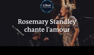 Rosemary Standley chante l'amour au Monde festival