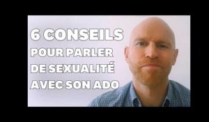 Mes 6 conseils pour parler sereinement de sexualité avec son ado