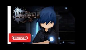 FINAL FANTASY XV POCKET EDITION HD - Launch Trailer - Nintendo Switch
