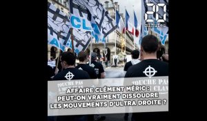 Affaire Clément Méric : Peut-on vraiment dissoudre les mouvements d'ultra droite ?