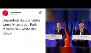 Mort du journaliste Jamal Khashoggi : Le Drian réclame une « enquête exhaustive »