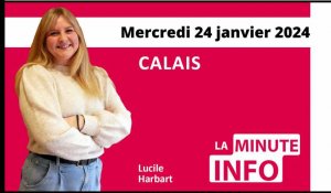 Calais : La Minute de l’info de Nord Littoral du mercredi 24 janvier