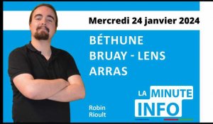 La Minute de l'info de l'Avenir de l'Artois le mercredi 24 janvier 2024