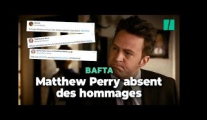 L'absence de Matthew Perry aux hommages des BAFTA contrarie ses fans