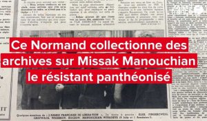 VIDÉO. Panthéonisation des Manouchian : ce Normand collectionne de rares archives sur le résistant