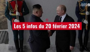 VIDÉO. Les 5 infos du 20 février 2024