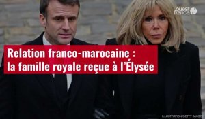 VIDÉO. Relation franco-marocaine : la famille royale reçue à l’Élysée