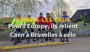 Ils relient Caen à Bruxelles à vélo en passant par Forges-les-Eaux pour les élections européennes