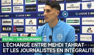 L'échange entre Mehdi Tahrat et les journalistes en intégralité avant Estac - Valenciennes