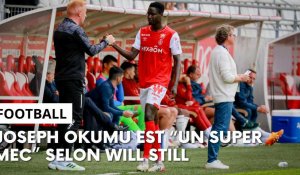 L’entraîneur du Stade de Reims Will Still évoque son défenseur Joseph Okumu
