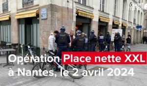 VIDEO. Opération Place nette XXL à Nantes, mardi 2 avril
