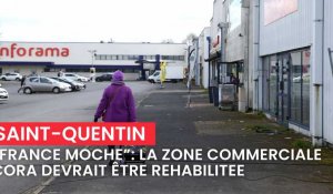 "France Moche " : la zone commerciale Cora de Saint-Quentin devrait être réhabilitée.