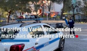 Dealers marseillais chassés de Hyères par arrêté préfectoral : vraie mesure ou chimère ?