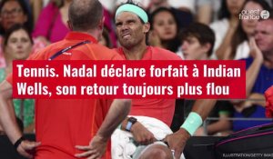 VIDÉO.Tennis. Nadal déclare forfait à Indian Wells, son retour toujours plus flou