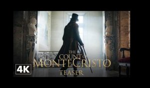 The Count of Monte-Cristo : Official Teaser in 4K
