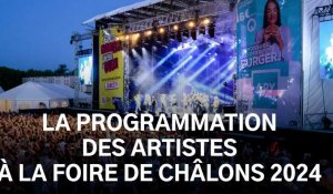 Programmation des artistes à la Foire de Châlons 2024